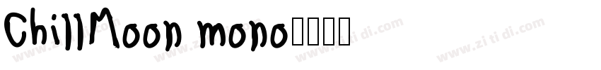 ChillMoon mono字体转换